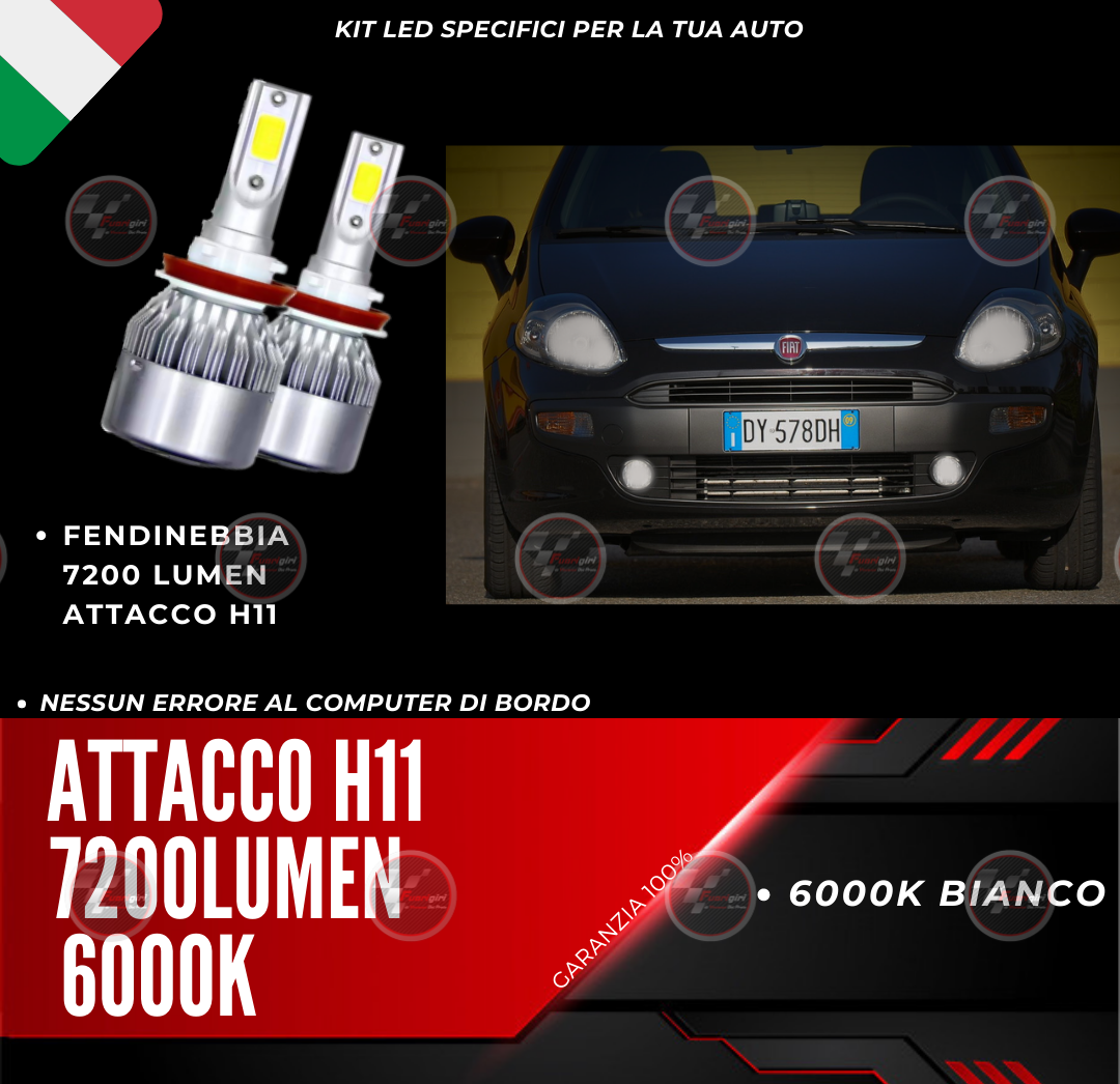 KIT FULL LED H11 FIAT PUNTO EVO 6000K 7200LUMEN CANBUS NO ERRORE FENDINEBBIA